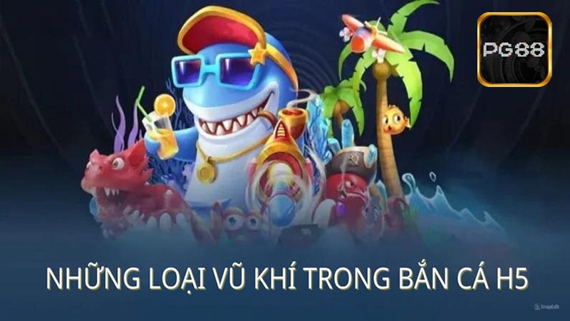 Mẹo chơi Bắn cá H5 dễ thắng lớn từ cao thủ